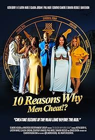 10 Reasons Why Men Cheat (2022) watch-10 Reasons Why Men Cheat (2022)