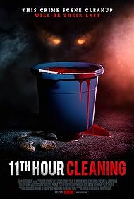 11th Hour Cleaning (2022) watch-11th Hour Cleaning (2022)