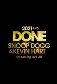 watch-2021 and Done with Snoop Dogg & Kevin Hart (2021)