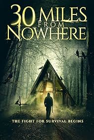 watch-30 Miles from Nowhere (2019)