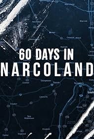 watch-60 Days In: Narcoland (2019)