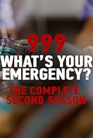 999: What's Your Emergency? (2012) watch-999: What's Your Emergency? (2012)