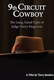 watch-9th Circuit Cowboy: The Long, Good Fight of Judge Harry Pregerson (2021)