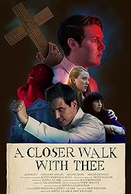 A Closer Walk with Thee (2017) watch-A Closer Walk with Thee (2017)