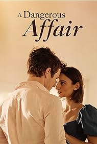 A Dangerous Affair (2022) watch-A Dangerous Affair (2022)
