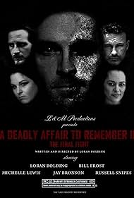 A Deadly Affair to Remember II: The Final Fight (2015) watch-A Deadly Affair to Remember II: The Final Fight (2015)