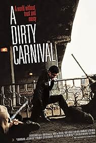 watch-A Dirty Carnival (2006)