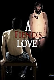 A Fiend's Love (2019) watch-A Fiend's Love (2019)