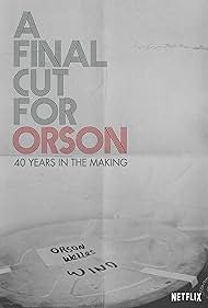 watch-A Final Cut for Orson: 40 Years in the Making (2018)
