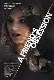 A Friend's Obsession (2018) watch-A Friend's Obsession (2018)