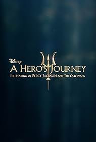 watch-A Hero's Journey: The Making of Percy Jackson and the Olympians (2024)