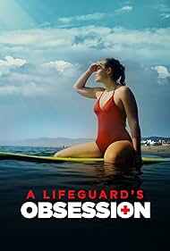 A Lifeguard's Obsession (2023) watch-A Lifeguard's Obsession (2023)