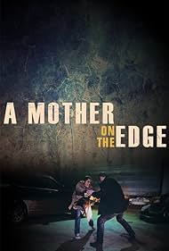 watch-A Mother on the Edge (2019)