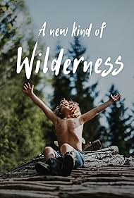 A New Kind of Wilderness (2024) watch-A New Kind of Wilderness (2024)
