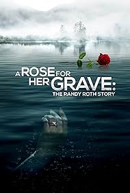 watch-A Rose for Her Grave: The Randy Roth Story (2023)