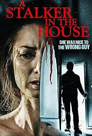 A Stalker in the House (2021) watch-A Stalker in the House (2021)