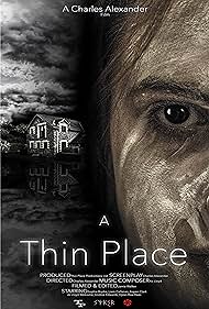 A Thin Place (2017) watch-A Thin Place (2017)