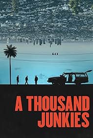 watch-A Thousand Junkies (2017)