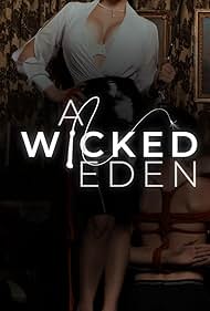 A Wicked Eden (2021) watch-A Wicked Eden (2021)