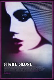 A Wife Alone (2012) watch-A Wife Alone (2012)