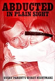 Abducted in Plain Sight (2019) watch-Abducted in Plain Sight (2019)