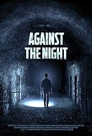 Against the Night (2017) watch-Against the Night (2017)