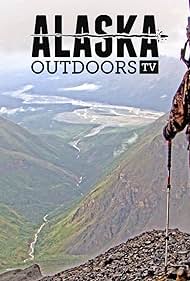 watch-Alaska Outdoors Television (2010)