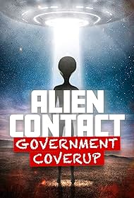 Alien Contact: Government Coverup (2025) watch-Alien Contact: Government Coverup (2025)