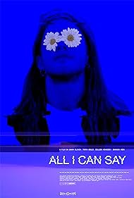 All I Can Say (2020) watch-All I Can Say (2020)