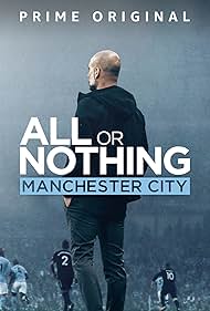 watch-All or Nothing: Manchester City (2018)