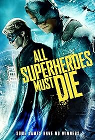 All Superheroes Must Die (2013) watch-All Superheroes Must Die (2013)