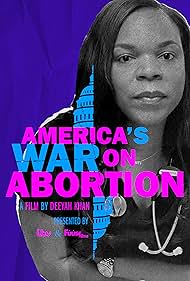 America’s War on Abortion (2020) watch-America’s War on Abortion (2020)