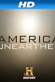 America Unearthed (2012) watch-America Unearthed (2012)