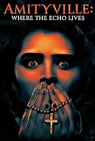Amityville: Where the Echo Lives (2024) watch-Amityville: Where the Echo Lives (2024)