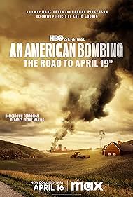 watch-An American Bombing: The Road to April 19th (2024)