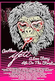 watch-Another Yeti a Love Story: Life on the Streets (2017)