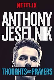 Anthony Jeselnik: Thoughts and Prayers (2015) watch-Anthony Jeselnik: Thoughts and Prayers (2015)