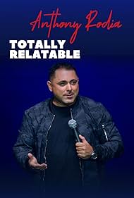 Anthony Rodia Totally Relatable (2024) watch-Anthony Rodia Totally Relatable (2024)