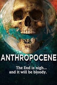 Anthropocene (2020) watch-Anthropocene (2020)