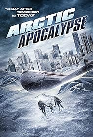 Arctic Apocalypse (2019) watch-Arctic Apocalypse (2019)