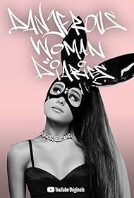 watch-Ariana Grande: Dangerous Woman Diaries (2018)