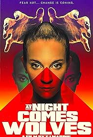 At Night Comes Wolves (2021) watch-At Night Comes Wolves (2021)