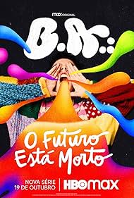 B.A.: O Futuro Está Morto (2023) watch-B.A.: O Futuro Está Morto (2023)