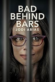 watch-Bad Behind Bars: Jodi Arias (2023)