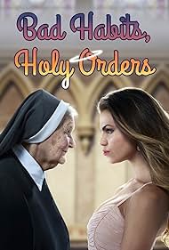 watch-Bad Habits, Holy Orders (2017)