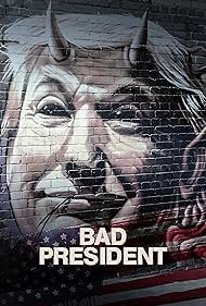 Bad President (2021) watch-Bad President (2021)