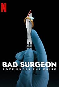 watch-Bad Surgeon: Love Under the Knife (2023)