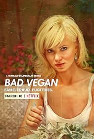 Bad Vegan: Fame. Fraud. Fugitives. (2022) watch-Bad Vegan: Fame. Fraud. Fugitives. (2022)
