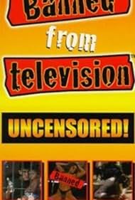 Banned from Television (1998) watch-Banned from Television (1998)