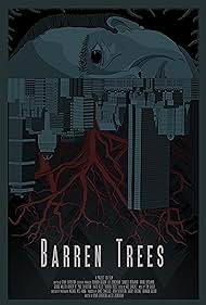 Barren Trees (2018) watch-Barren Trees (2018)